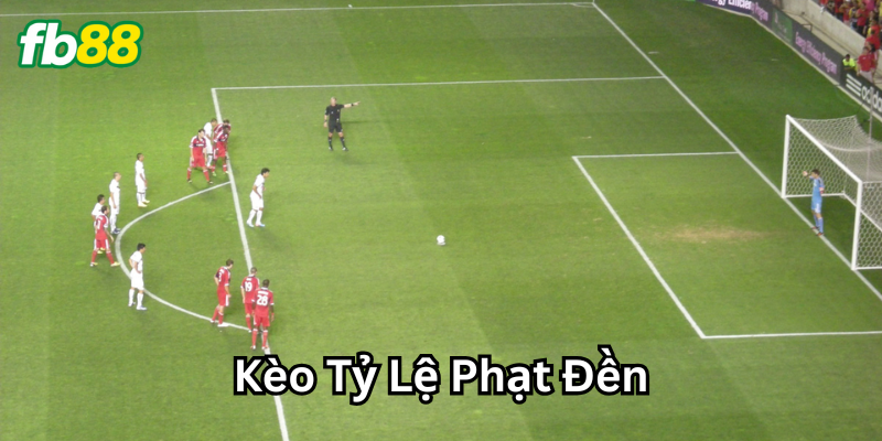 Các dạng Kèo Tỷ Lệ Phạt Đền hay gặp