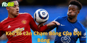 Kèo số lần chạm bóng của đội bóng hoạt động ra sao?
